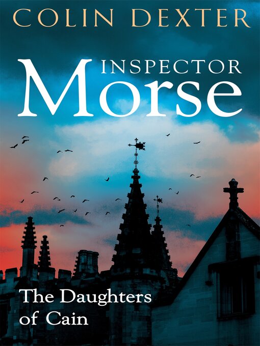 Title details for The Daughters of Cain by Colin Dexter - Available